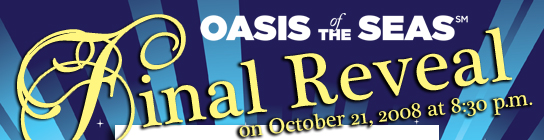 Oasis of the Seas Final Reveal